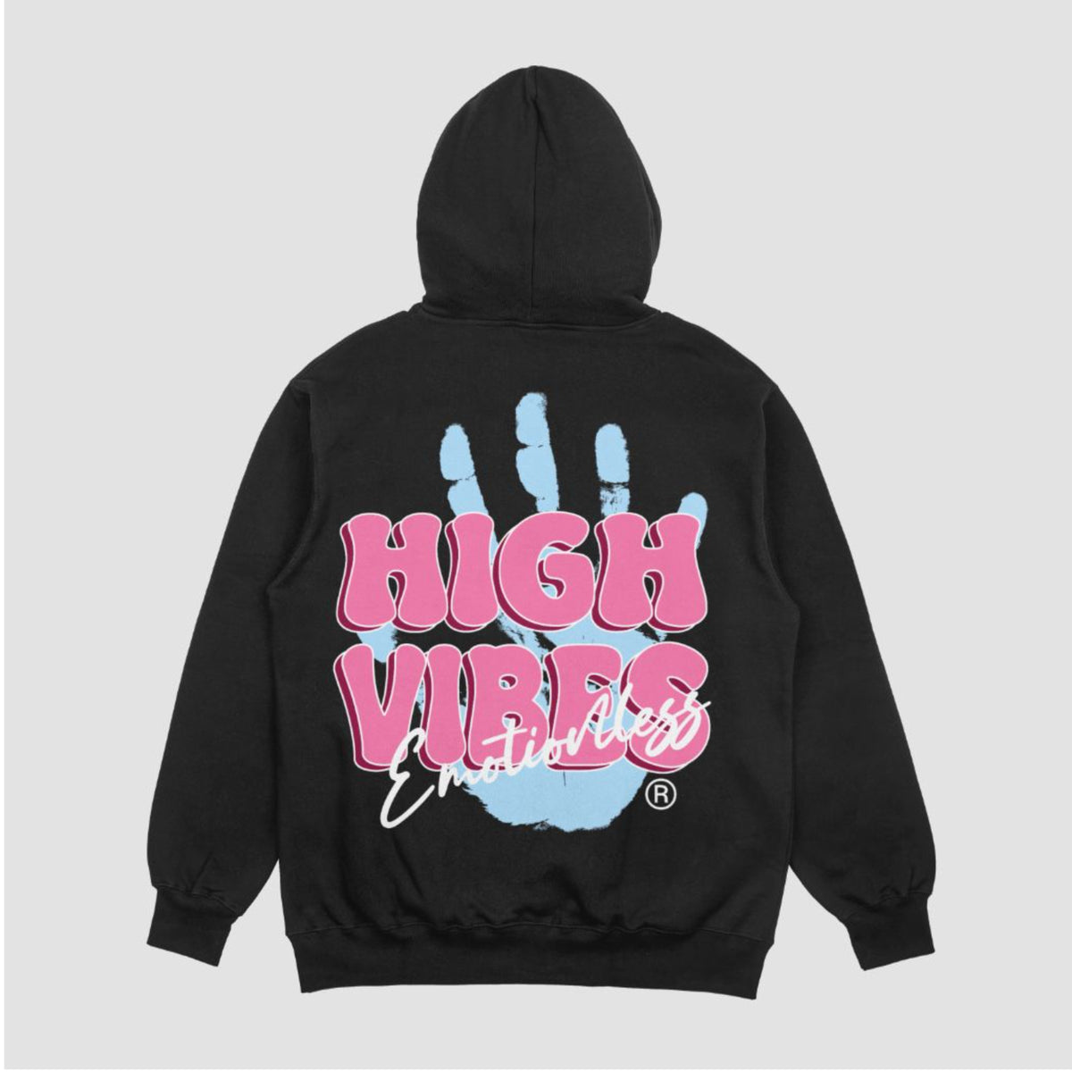 Emotionless Hoodie High Vibe Edition